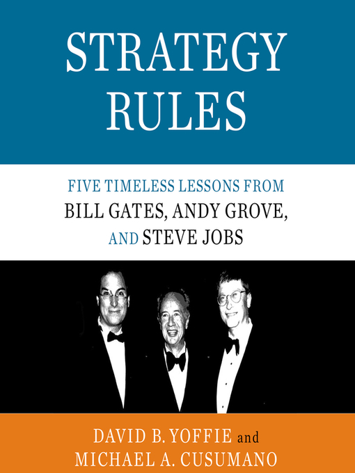 Title details for Strategy Rules by David B. Yoffie - Available